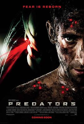求好心人分享新铁血战士Predators(2010)艾德里安·布洛迪等人主演的免费高清资源