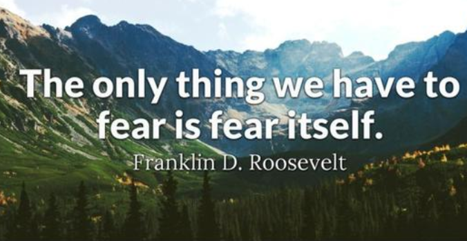 “我们唯一害怕得就是害怕本身”富兰克林.罗斯福的原文英语是什么？