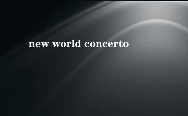 new world concerto
